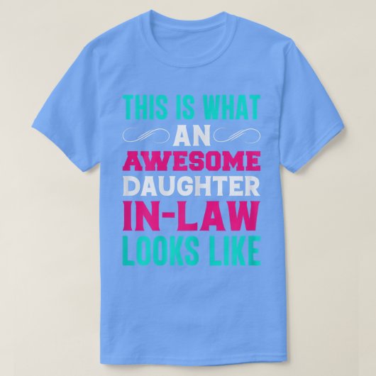 Dit is wat een Geweldige DaughterInLaw ziet T-shirt (Design voorkant)