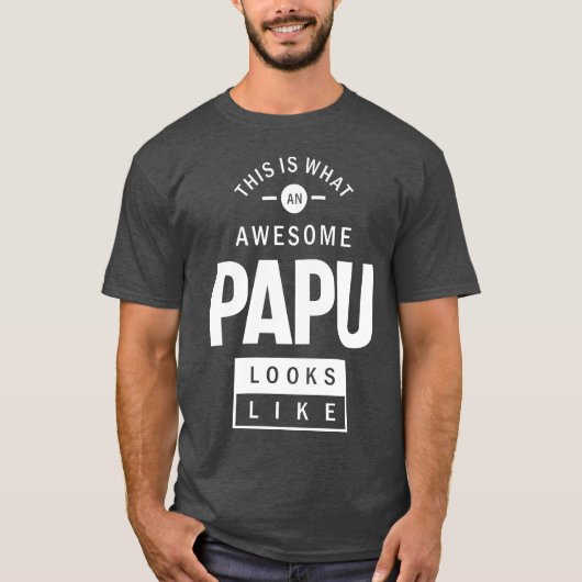 Dit is wat een Geweldige Papu T-shirt (Voorkant)