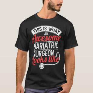 Dit is wat een Geweldige pediatrische chirurg ziet T-shirt