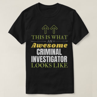 Dit is wat een Geweldige rechercheur eruit ziet T-shirt