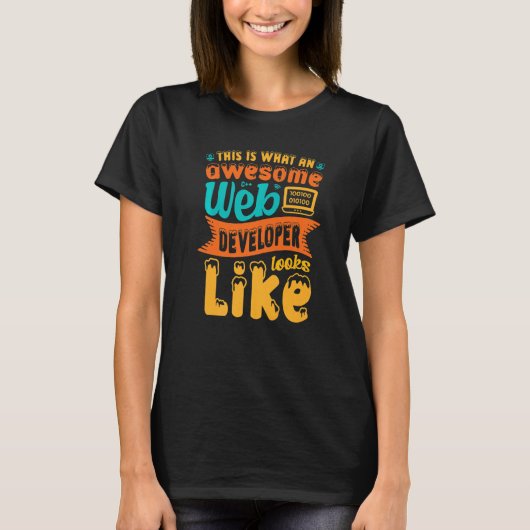 Dit is wat een Geweldige webontwikkelaar er zo uit T-shirt (Voorkant)