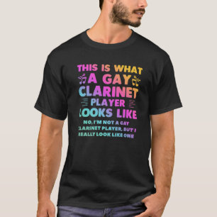 Dit is wat een homo Clarinet Player ziet eruit als T-shirt