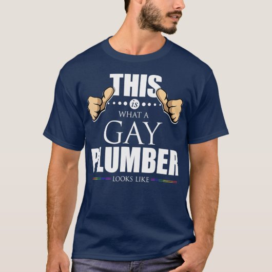 Dit is wat een homoseksuele Plumber op LGBT Pride T-shirt (Voorkant)