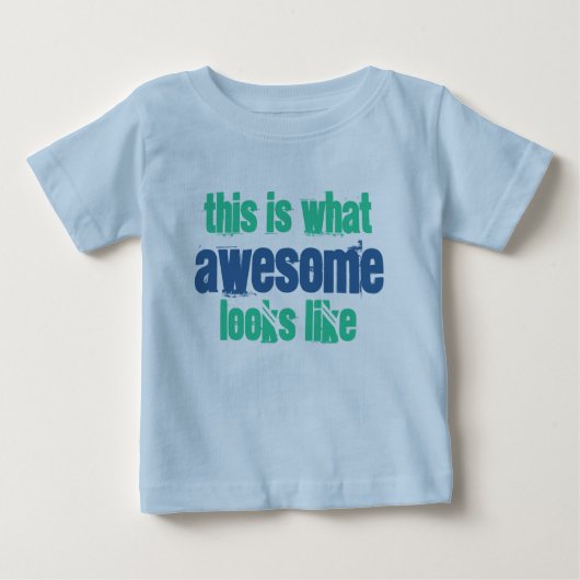 Dit is wat Geweldige eruit ziet als Baby-T-shirt (Voorkant)