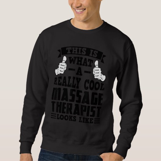 Dit is wat massagetherapeut massagist trui (Voorkant)