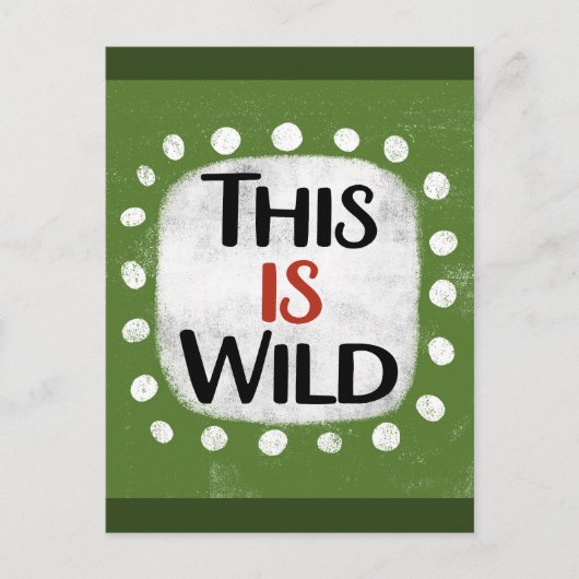 Dit is wild Briefkaart (Voorkant)