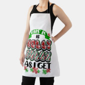 Dit is zo Holly Jolly als ik krijg Schort (Insitu)