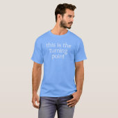 Dit Isheurning Point Quote-gezin T-shirt (Voorkant volledig)