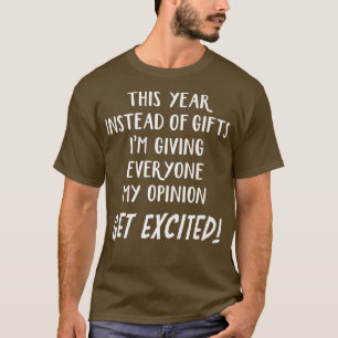 Dit jaar in plaats van geschenken geef ik iedereen t-shirt