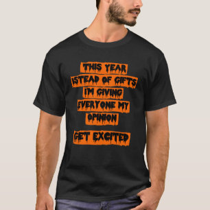 Dit jaar in plaats van geschenken geef ik iedereen t-shirt