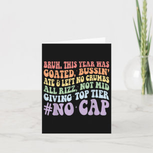 Dit jaar was Bruh gegoten in Bussin Ate en liet ge Kaart