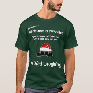 Dit jaar was de kerstman goed, toen hij Kerstmis l T-shirt