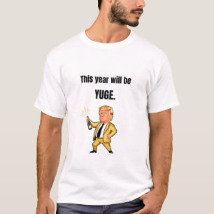 Dit Jaar Wordt Enorm Donald Trump Karikatuur T-Shi T-shirt