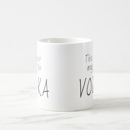 Dit kan al dan niet wodka zijn koffiemok (Center)