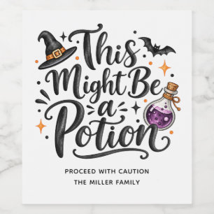 Dit kan een Toverdrank zijn Spoky Halloween Feest Wijn Etiket