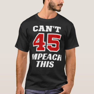 Dit kan je niet permitteren, Trump Impeachment Cha T-shirt