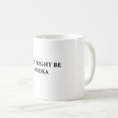 DIT KAN VODKA Mok, 11oz ZIJN Koffiemok (Voorkant rechts)