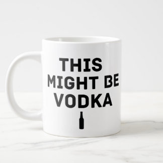Dit Kan Vodka Zijn – Grappige Werkbeker voor Colle Grote Koffiekop