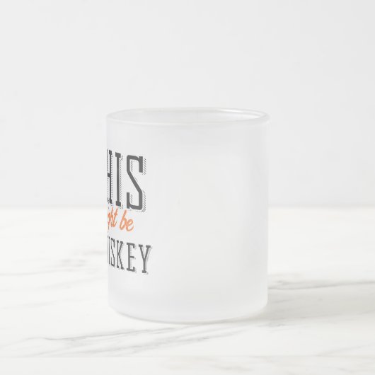 Dit kan whiskey zijn matglas koffiemok (Center)