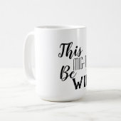 Dit kan wijn zijn koffiemok (Voorkant links)