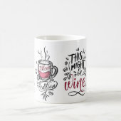 Dit kan wijn zijn – Mam editie’ Koffiemok (Center)