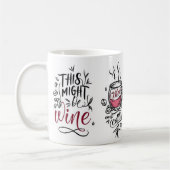 Dit kan wijn zijn – Mam editie’ Koffiemok (Links)