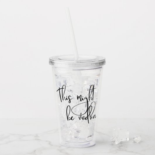 Dit kan wodka grappige Drink Humor zijn Acryl Drinkbeker (Voorkant ijs)