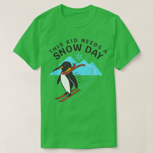 Dit Kind heeft een sneeuwdag nodig die pinguïn uit T-shirt (Design voorkant)