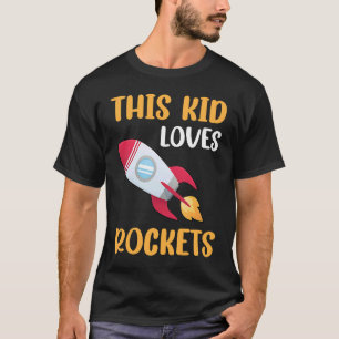 Dit Kind houdt van raketten in Kinder raketten T-shirt