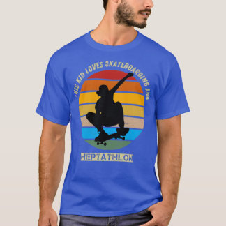dit kind houdt van skateboarden en heptathlon t-shirt