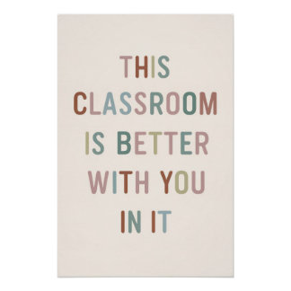 Dit klaslokaal is beter bij jou - Inspirerend Perfect Poster