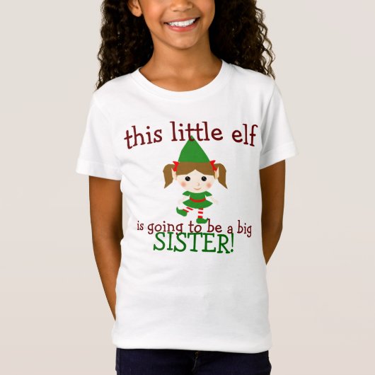 dit kleine elf wordt een grote zus t-shirt (Voorkant)