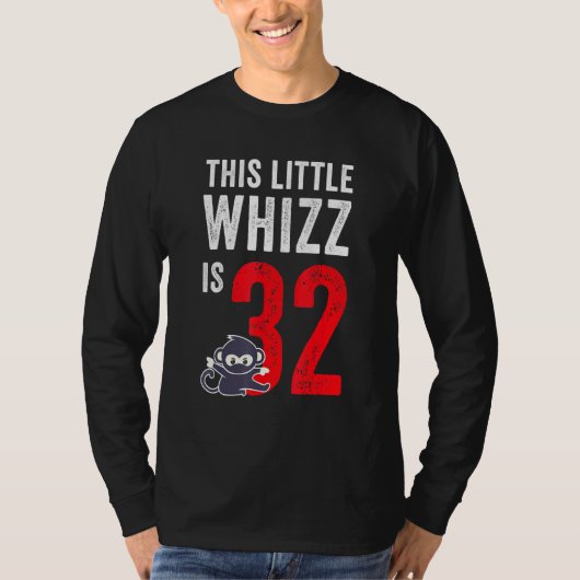 Dit kleine fluitje is 32 jaar oud t-shirt (Voorkant)