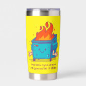 Dit kleine licht: Dumpster Fire Thermal Tumbler Geïsoleerde Drinkbeker (Voorkant)