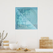 Dit kleine licht van mijn Inspirerend blauw Poster (Keuken)