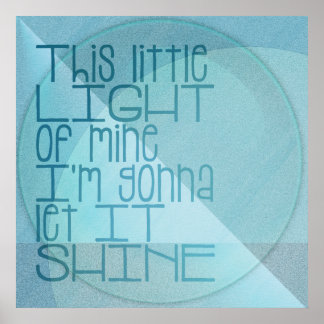 Dit kleine licht van mijn Inspirerend blauw Poster
