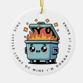 Dit kleine licht van mijn vuilnisbak keramisch ornament (Voorkant)