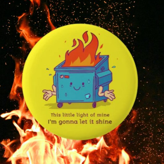 Dit kleine lichtje: Dumpster Fire Button