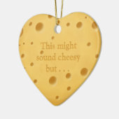 "Dit klinkt misschien kaasachtig" Cute Romantic Va Keramisch Ornament (Links)