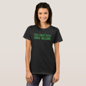 Dit kost duizend dollar t-shirt (Voorkant volledig)