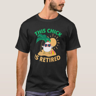 Dit kuiken is gepensioneerde vrouwen pensioen 1 t-shirt
