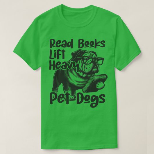 Dit leuke gezegde ontwerpLees Boeken Lift Heavy Pe T-shirt (Design voorkant)