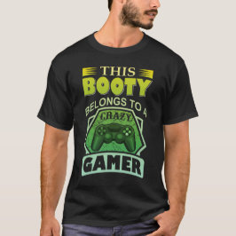 DIT LICHAAM BEHOORT TOT EEN CRAZY GAMER T-SHIRT