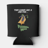 Dit lijkt een baan voor het Man van Florida Blikjeskoeler (Achterkant)