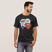 Dit lijkt een baan voor Superman T-shirt (Voorkant volledig)