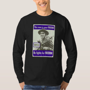 Dit Man is je vriend, hij vecht voor Freedom Eng T-shirt