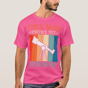 Dit Man kent zijn sterrenkunde T-shirt