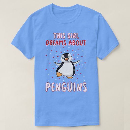 Dit meisje droomt over pinguïns t-shirt (Design voorkant)