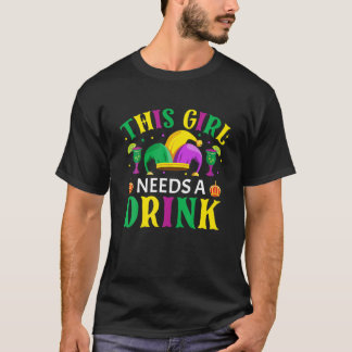 Dit meisje heeft een Drink nodig - Nola Mardi Gras T-shirt