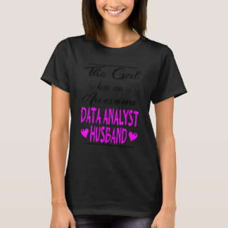 Dit meisje heeft een Geweldige data-analist. T-shirt